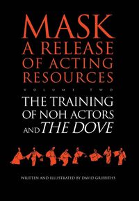 Produktbild: The Training of Noh Actors and The Dove