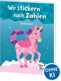 Produktbild: Wir stickern nach Zahlen - Einh&ouml;rner