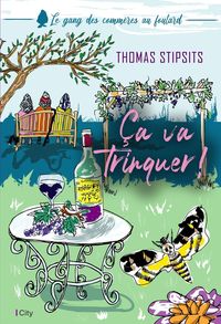 Produktbild: Ca va trinquer ! Le gang des comm&egrave;res au foulard