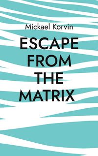 Produktbild: Escape from the Matrix