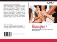 Produktbild: Colaboraci&oacute;n en la cadena log&iacute;stica