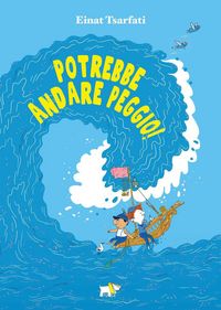 Produktbild: Potrebbe andare peggio!