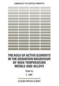 Produktbild: The Role of Active Elements in the Oxidation Behaviour of High Temperature Metals and Alloys