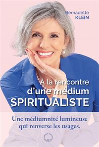 Produktbild: A la rencontre d'une m&eacute;dium spiritualiste