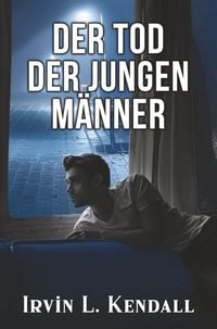 Produktbild: Der Tod der jungen M&auml;nner