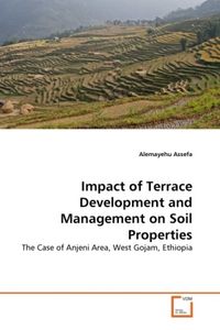 Produktbild: Assefa, A: Impact of Terrace Development and Management on S