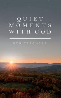 Produktbild: Quiet Moments with God for Teachers