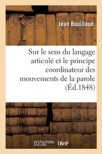 Produktbild: Recherches cliniques propres &agrave; d&eacute;montrer que le sens du langage articul&eacute; et le principe coordinateur