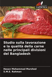 Produktbild: Studio sulla lavorazione e la qualit&agrave; della carne nelle principali divisioni del Bangladesh