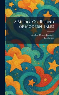 Produktbild: A Merry-Go-Round of Modern Tales