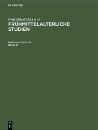 Produktbild: Fr&uuml;hmittelalterliche Studien. Band 27