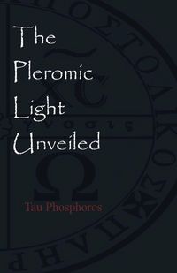Produktbild: The Pleromic Light Unveiled