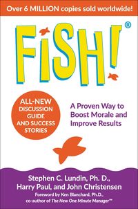 Bild vom Artikel Fish!: A Proven Way to Boost Morale and Improve Results vom Autor Stephen C. Lundin