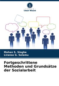 Produktbild: Fortgeschrittene Methoden und Grunds&auml;tze der Sozialarbeit