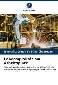 Produktbild: Lebensqualit&auml;t am Arbeitsplatz