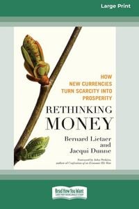 Produktbild: Rethinking Money [Standard Large Print 16 Pt Edition]
