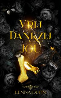 Produktbild: Vrij Dankzij Jou (Castle of Kink, #4)