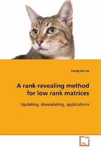 Produktbild: Lee, T: A rank-revealing method for low rank matrices