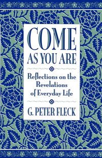 Bild vom Artikel Come As You Are vom Autor G. Peter Fleck