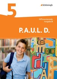 Produktbild: P.A.U.L. D. - Pers&ouml;nliches Arbeits- und Lesebuch Deutsch - Differenzierende Ausgabe f&uuml;r Realschulen und Gemeinschaftsschulen in Baden-W&uuml;rttemberg