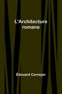 Produktbild: L'Architecture romane