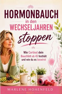 Produktbild: Hormonbauch in den Wechseljahren stoppen