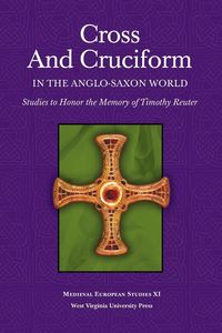 Produktbild: Cross and Cruciform in The Anglo-Saxon World