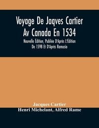 Produktbild: Voyage De Jaqves Cartier Av Canada En 1534