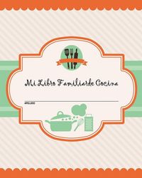 Produktbild: Mi Libro Familiar de Cocina