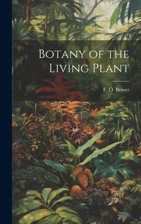 Produktbild: Botany of the Living Plant