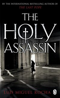 Bild vom Artikel The Holy Assassin vom Autor Luis Miguel Rocha