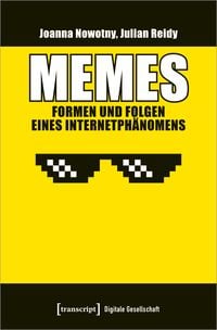 Produktbild: Memes &ndash; Formen und Folgen eines Internetph&auml;nomens