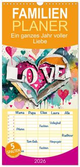 Produktbild: Familienplaner 2026 - Ein ganzes Jahr voller Liebe mit 5 Spalten (Wandkalender, 21 x 45 cm) CALVENDO