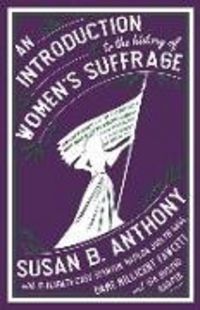 Produktbild: An Introduction to the History of Women's Suffrage