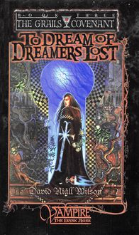 Produktbild: To Dream of Dreamers Lost - Book Three of The Grails Covenant Trilogy