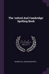 Produktbild: The 'oxford And Cambridge' Spelling Book