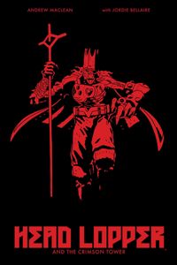 Produktbild: Maclean, A: Head Lopper Volume 2: Head Lopper and the Crimso