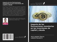 Produktbild: Impacto de las fluctuaciones monetarias en las inversiones de capital y deuda