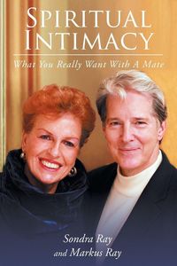 Produktbild: Spiritual Intimacy-What You Really Want with A Mate