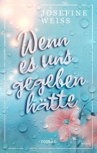 Produktbild: Wenn es uns gegeben h&auml;tte
