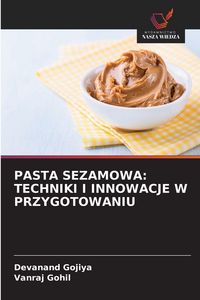 Produktbild: Pasta Sezamowa: Techniki I Innowacje W Przygotowaniu