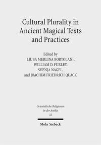 Produktbild: Cultural Plurality in Ancient Magical Texts and Practices