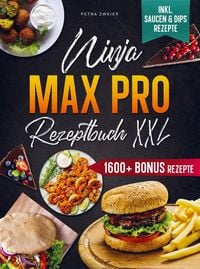 Produktbild: Das Ninja Max Pro Rezeptbuch XXL