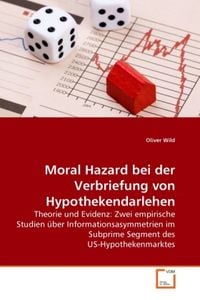 Produktbild: Wild, O: Moral Hazard bei der Verbriefung von Hypothekendarl