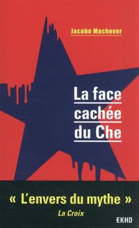 Produktbild: La face cach&eacute;e du Che