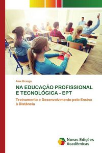 Produktbild: Na Educa&ccedil;&atilde;o Profissional E Tecnol&oacute;gica - Ept
