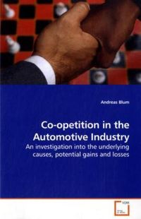 Produktbild: Blum, A: Co-opetition in the Automotive Industry