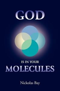 Produktbild: God Is in Your Molecules