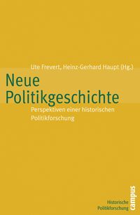 Bild vom Artikel Neue Politikgeschichte vom Autor Ute Frevert