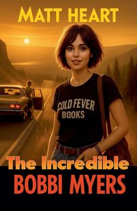 Produktbild: The Incredible Bobbi Myers